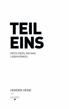 Teil Eins (eBook, ePUB) - Heine, Hendrik
