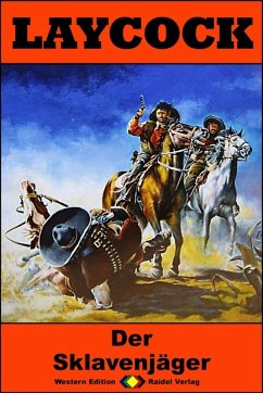 Laycock Western 289: Der Sklavenjäger (eBook, ePUB) - Hellman, Pete