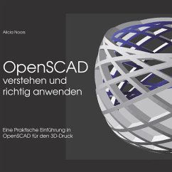 OpenSCAD verstehen und richtig anwenden (eBook, ePUB)