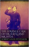 The Strange Case of Dr. Jekyll and Mr. Hyde (eBook, ePUB)