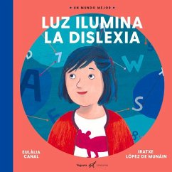 Luz Ilumina La Dislexia - Canal, Eulalia