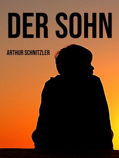 Der Sohn (eBook, ePUB) - Schnitzler, Arthur