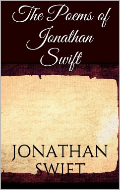 The Poems of Jonathan Swift (eBook, ePUB) - Swift, Jonathan