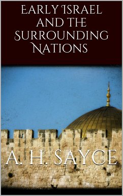 Early Israel and the Surrounding Nations (eBook, ePUB) - Sayce, A. H.