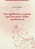 Von Apfelkuchen, Lametta und dem festen Willen anzukommen (eBook, ePUB)