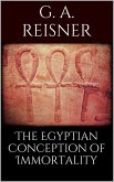 The Egyptian Conception of Immortality (eBook, ePUB)