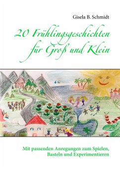 20 Frühlingsgeschichten für Groß und Klein (eBook, ePUB)