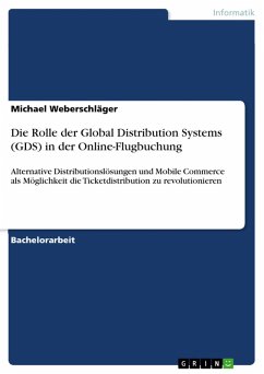 Die Rolle der Global Distribution Systems (GDS) in der Online-Flugbuchung (eBook, ePUB)