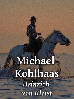 Michael Kohlhaas (eBook, ePUB) - Kleist, Heinrich Von