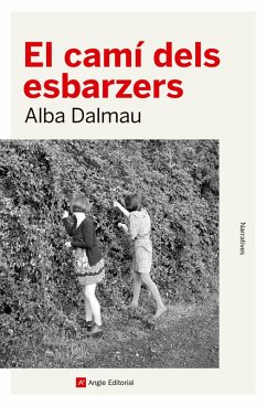 El camí dels esbarzers (eBook, ePUB) - Dalmau, Alba