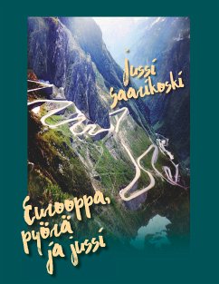 Eurooppa, pyörä ja jussi (eBook, ePUB)