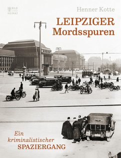 Leipziger Mordsspuren (eBook, ePUB) - Kotte, Henner