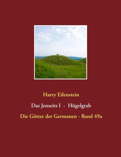 Das Jenseits I - Hügelgrab (eBook, ePUB)