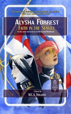 Faith in the Service (Alysha Forrest, #5) (eBook, ePUB) - Hogarth, M. C. A.