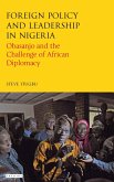 Foreign Policy and Leadership in Nigeria (eBook, PDF)