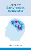 Coping with Early Onset Dementia (eBook, ePUB)
