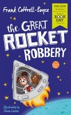 The Great Rocket Robbery: World Book Day 2019 (eBook, ePUB)