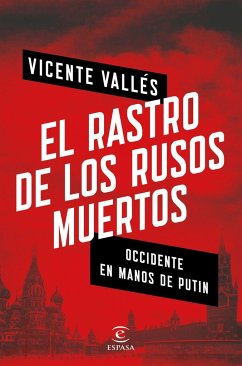 El rastro de los rusos muertos - Vallés Choclán, Vicente