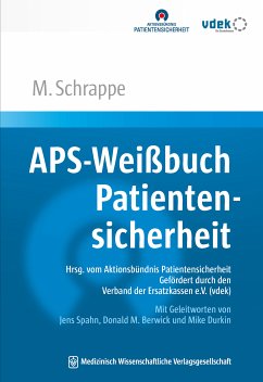 APS-Weißbuch Patientensicherheit (eBook, PDF) - Schrappe, Matthias