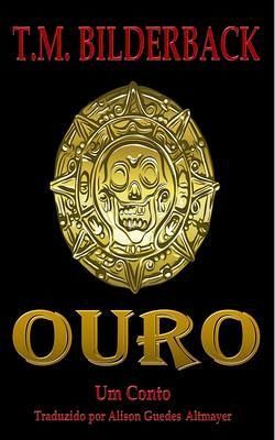 Ouro: Um Conto (eBook, ePUB)