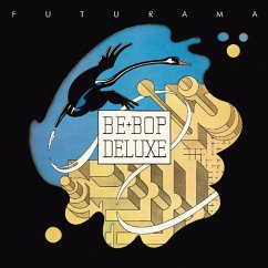 Futurama: 2cd Expanded & Remastered Edition - Be Bop Deluxe