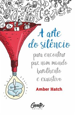 A arte do silêncio (eBook, ePUB) - Hatch, Amber