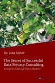 The Secret of Successful Data Privacy Consulting (eBook, ePUB)