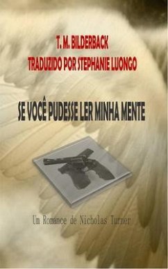 Cover Se Voce Pudesse Ler Minha Mente: Um Romance De Nicholas Turner (eBook, ePUB)