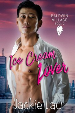 Ice Cream Lover (Baldwin Village, #2) (eBook, ePUB) - Lau, Jackie