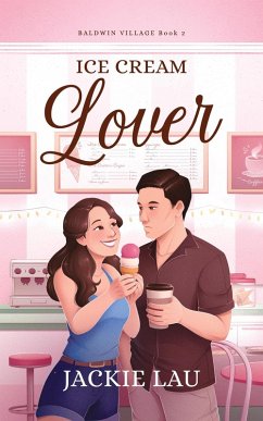 Cover Ice Cream Lover (Baldwin Village, #2) (eBook, ePUB)