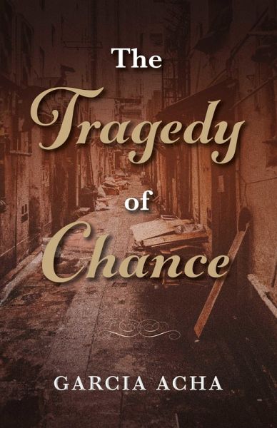 The Tragedy of Chance (eBook, ePUB)