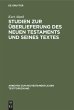 Studien zur Überlieferung des Neuen... - Bild 1