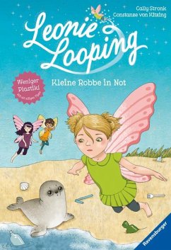 Kleine Robbe in Not / Leonie Looping Bd.7 - Stronk, Cally