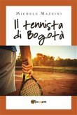 Il tennista di Bogotà (eBook, ePUB)