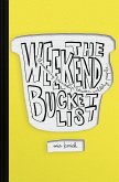 Weekend Bucket List (eBook, ePUB)