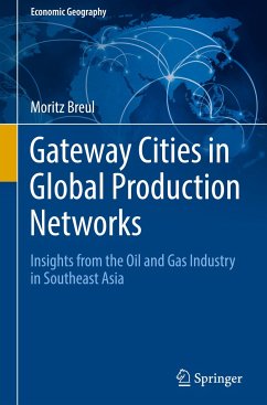 Gateway Cities in Global Production Networks - Breul, Moritz