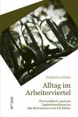 Alltag im Arbeiterviertel