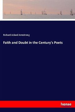 Faith and Doubt in the Century's Poets
