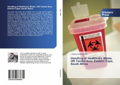 Handling of Healthcare Waste, OR Tambo Area, Eastern Cape, South Africa - Nombembe, Lelethu