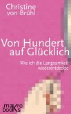 Von Hundert auf Glücklich (eBook, ePUB)