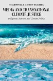 Media and Transnational Climate Justice (eBook, PDF)