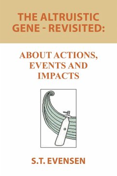 The Altruistic Gene - Revisited: (eBook, ePUB) - Evensen, S. T.