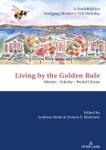 Living by the Golden Rule: Mentor ¿ Scholar ¿ World Citizen