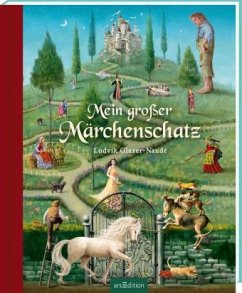 Mein großer Märchenschatz - Grimm, Gebrüder; Andersen, Hans Christian