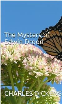 The Mystery of Edwin Drood (eBook, ePUB) - Dickens, Charles