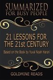 21 Lessons for the 21st Century - Summarized for Busy People (eBook, ePUB)