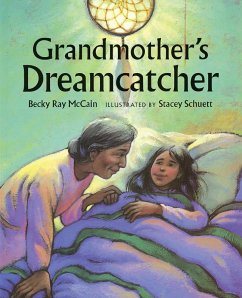 Grandmother's Dreamcatcher (eBook, PDF) - McCain, Becky Ray
