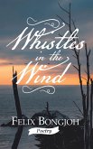 Whistles in the Wind (eBook, ePUB)