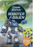 Coole Sticker - Roboter bauen Coole Sticker - Roboter bauen