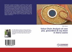 Value Chain Analysis of cow pea, groundnut & soy bean in Sierra Leone - Johnson, Mike